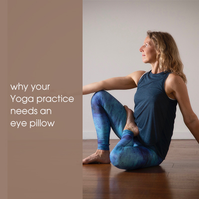 the benefits of eye pillows in yoga by Lorna Fisher